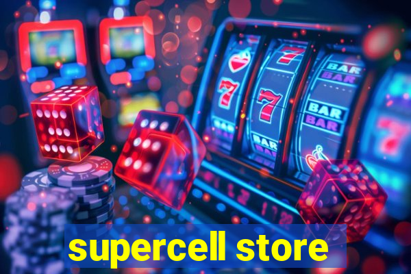 supercell store